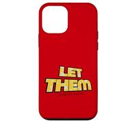 Let Them Mental Health Self Love Affirmation Quote Carcasa para iPhone 12 Mini