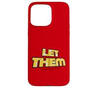 Let Them Mental Health Self Love Affirmation Quote Carcasa para iPhone 15 Pro MAX