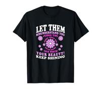Let Them Misunderstand You Judge You Never Doubt Worth Camiseta