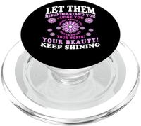 Let Them Misunderstand You Judge You Never Doubt Worth PopSockets PopGrip para MagSafe