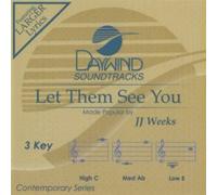 Let Them See You [Accompaniment/Performance Track] (Daywind Soundtracks Contemporary)