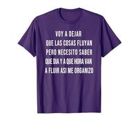 Let Things Flow Voy a Dejar Que Las Cosas Fluyan Español Camiseta, Hombre, Morado, 3XL