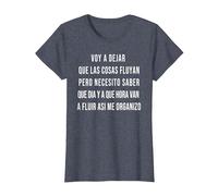Let Things Flow Voy a Dejar Que Las Cosas Fluyan Español Camiseta, Mujer, Azul Jaspeado, M