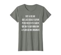 Let Things Flow Voy a Dejar Que Las Cosas Fluyan Español Camiseta, Mujer, Verde Militar Jaspeado, XXL