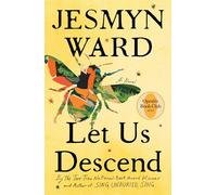 Let Us Descend: A Novel (Oprah's Book Club 2023)