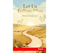 Let Us Follow Him