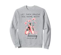 Let Us Praise His Name with Dancing Religious Psalm 149:3 Sudadera
