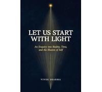 Let Us Start with Light