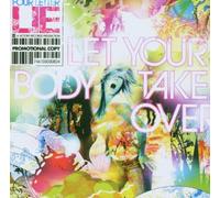 Let Your Body Take Over by Four Letter Lie (2006-10-31)