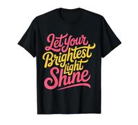 Let Your Brightest Light Shine Recordatorio de motivación - Camiseta gráfica económica, Hombre, Negro, XL