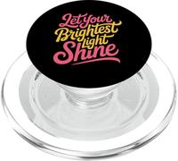 Let Your Brightest Light Shine Recordatorio de motivación - PopSockets PopGrip para MagSafe