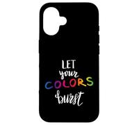 Let Your Colors Burst Gay Pride Month Carcasa para iPhone 16