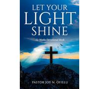 Let Your Light Shine: 52-Weeks Devotional Book