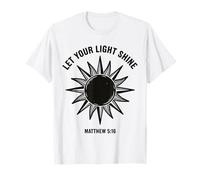 Let Your Light Shine Matthew Christian Faith Bible Versículo Camiseta