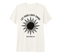 Let Your Light Shine Matthew Christian Faith Bible Versículo Camiseta Premium