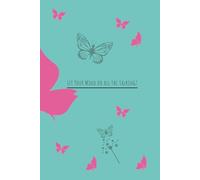 Let Your Mind Do All The Talking