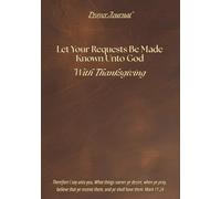 Let your requests be made known unto God with thanksgiving