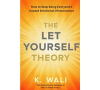 LET YOURSELF THEORY: How to Stop Being Everyone's Unpaid Emotional Infrastructure