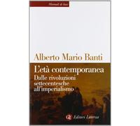 L'età contemporanea. Dalle rivoluzioni settecentesche all'imperialismo (Manuali di base)