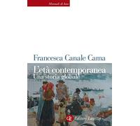 L'età contemporanea. Una storia globale (Manuali di base)