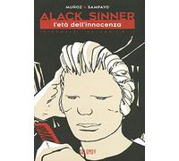 L'età dell'innocenza. Alack Sinner. Ediz. integrale (Vol. 1) (Herriman)