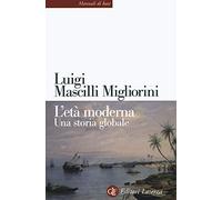 L'età moderna. Una storia globale (Manuali di base)