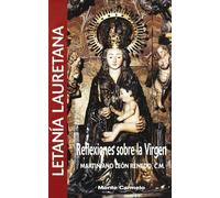 Letania Lauretana. Reflexiones Sobre La (Amigos de Orar)