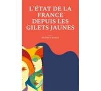 Létat De La France Depuis Les Gilets Jaunes (ebook)