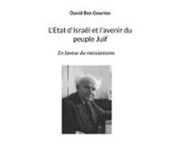 Letat Disraël Et Lavenir Du Peuple Juif (ebook)