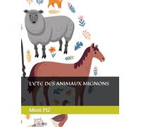 L'ETE DES ANIMAUX MIGNONS