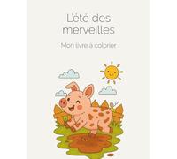 L'été des merveilles - Livre à colorier pour enfant (Édition français): Créatif pour petits artistes (Lin & Lune-FR)