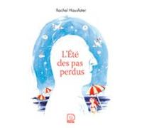 Lété Des Pas Perdus (ebook)