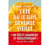 L'été où je suis devenue vieille