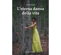 L'eterna danza della vita (I diamanti)