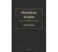 L'Éternité par les astres