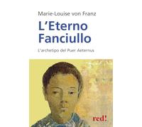 L'eterno fanciullo. L'archetipo del Puer aeternus (Economici di qualità)