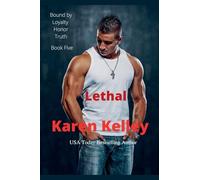 Lethal: 5 (Bound by Loyalty, Honor, and Truth)