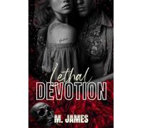 Lethal Devotion: A Dark Bratva Age Gap Romance
