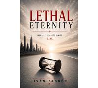 LETHAL ETERNITY: The First Limit of Immortality