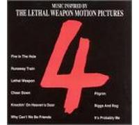 Lethal Weapon 4 - Music Inspired By Lethal Weapon