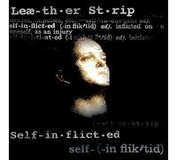 Leæther Strip – Self-Inflicted – Vinilo 12" coloreado (Importación USA)