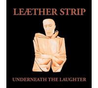 Leæther Strip - Underneath The Laughter