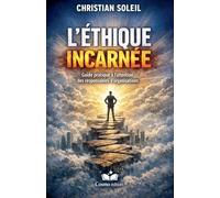 L'Ethique incarnée