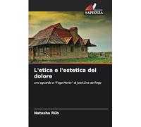 L'etica e l'estetica del dolore