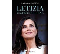 Letizia, una mujer real (HARPERCOLLINS NF)
