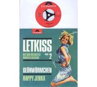 Letkiss MIT DEM ORCHESTER ROBERTO DELGADO FOLGE 2 Polydor # 52503 GLÜHWÜRMCHEN HAPPY JENKA