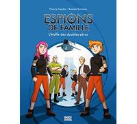 L'étoffe des doubles-zéros: NE Espions de famille T4 - L'étoffe des doubles-zéros