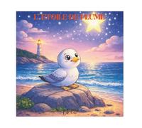 L'ÉTOILE DE PLUME (Les petits héros du quotidien)