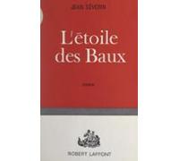 Létoile Des Baux (ebook)
