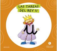 Letra a Letra Letrilandia - Las tareas del rey U: Basado en el método de Aurora Usero Alijarde